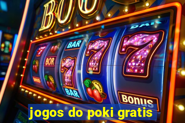 jogos do poki gratis